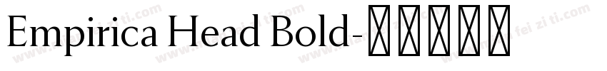 Empirica Head Bold字体转换